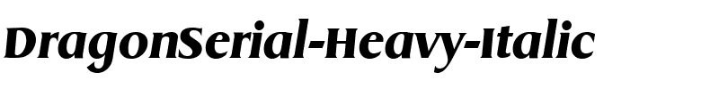 DragonSerial-Heavy Italic.ttf