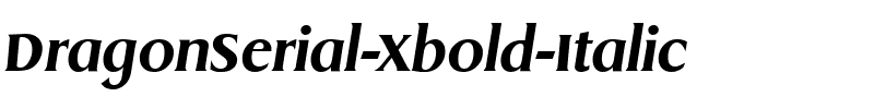 DragonSerial-Xbold Italic.ttf