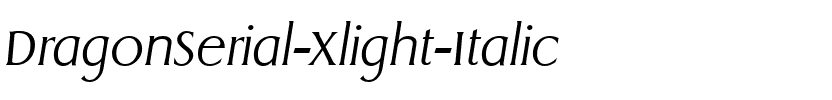 DragonSerial-Xlight Italic.ttf