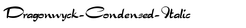 Dragonwyck-Condensed  Italic.ttf