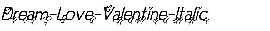 Dream Love Valentine Italic.ttf