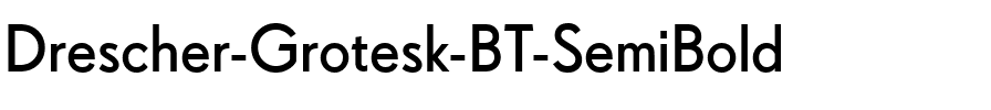 Drescher Grotesk BT SemiBold Regular.ttf
