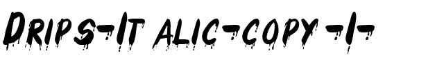 Drips Italic.ttf
