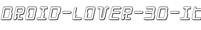Droid Lover 3D Italic Italic.ttf