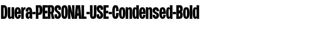 Duera PERSONAL USE Condensed Bold.ttf