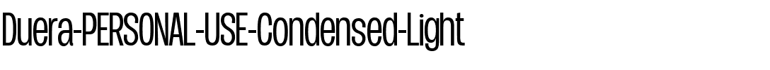 Duera PERSONAL USE Condensed Light.ttf