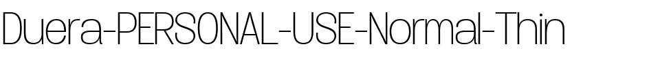Duera PERSONAL USE Normal Thin.ttf