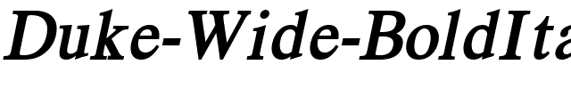 Duke Wide BoldItalic.ttf