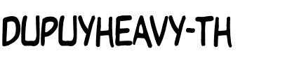 DupuyHeavy Th Regular.ttf