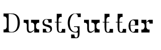 Dust Gutter Regular.otf