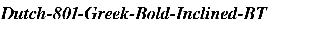 Dutch801Greek BT Bold Inclined.ttf