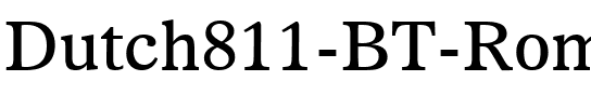 Dutch811 BT Roman.ttf