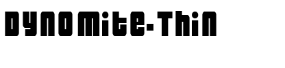 Dynomite Thin.ttf