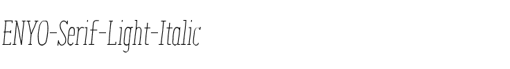 ENYO Serif Light Italic Light Italic.ttf