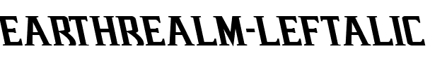 Earthrealm Leftalic Italic.ttf