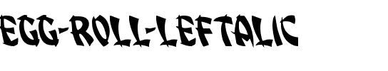 Egg Roll Leftalic Italic.ttf