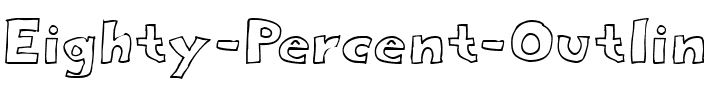 Eighty Percent Outline Regular.ttf