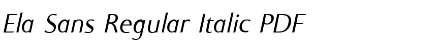 Ela Sans Regular Italic.ttf