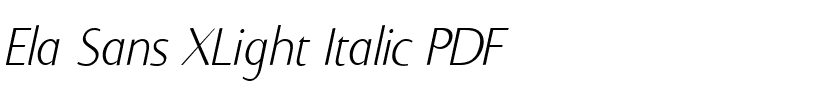 Ela Sans XLight Italic.ttf