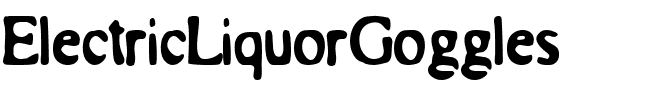 ElectricLiquorGoggles Regular.ttf
