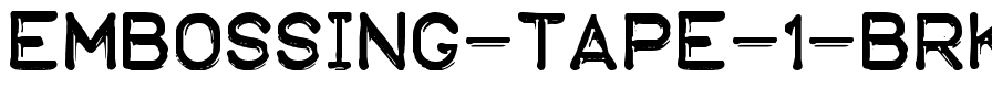 Embossing Tape 1 BRK Regular.ttf