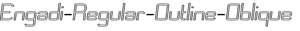 Engadi Outline Oblique Regular.otf