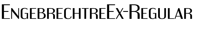 Engebrechtre Ex Regular.ttf