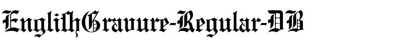 EnglishGravure DB Regular.ttf