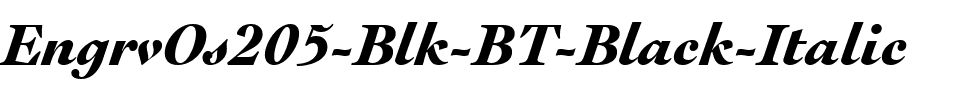 EngrvOs205 Blk BT Black Italic.ttf