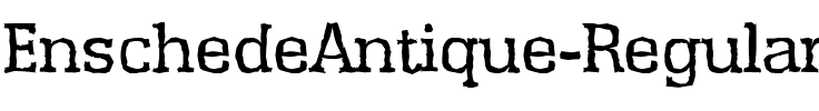 EnschedeAntique Regular.ttf