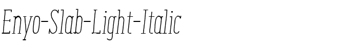 Enyo Slab Light Italic Light Italic.ttf