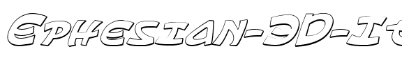 Ephesian 3D Italic 3D Italic.ttf