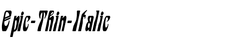 Epic Thin Italic.ttf
