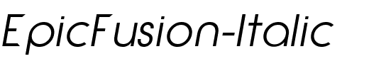 Epic Fusion Italic Italic.ttf