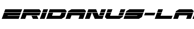 Eridanus Laser Italic Italic.ttf