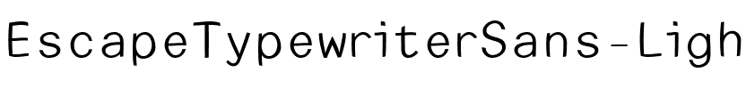 EscapeTypewriterSans Regular.ttf