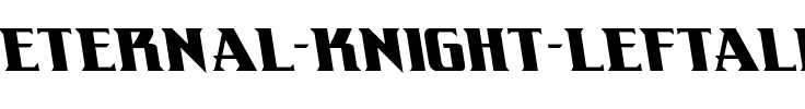 Eternal Knight Leftalic Italic.ttf