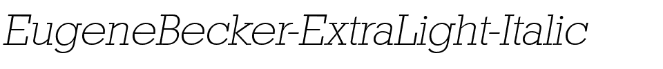 EugeneBecker-ExtraLight Italic.ttf