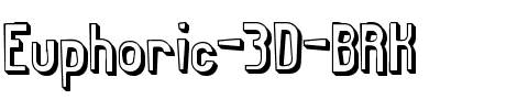 Euphoric 3D BRK Regular.ttf
