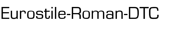 Eurostile-Roman-DTC Regular.ttf