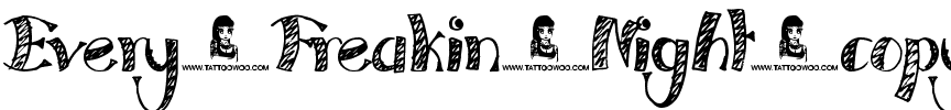 Every Freakin Night Normal.ttf