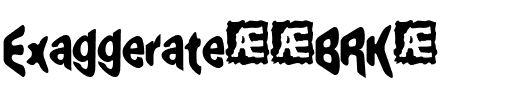 Exaggerate (BRK) Regular.ttf
