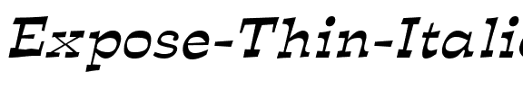 Expose Thin Italic.ttf