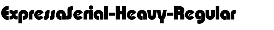 ExpressaSerial-Heavy Regular.ttf