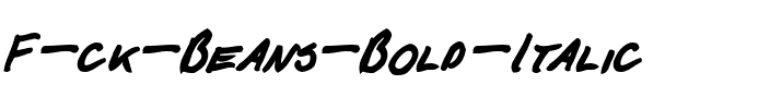 F*ck Beans Bold Italic.ttf