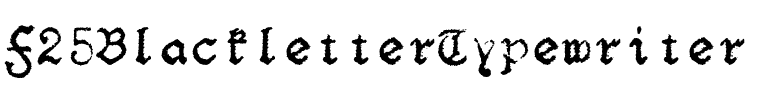 F25 BlackletterTypewriter Regular.otf
