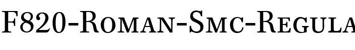 F820-Roman-Smc Regular.ttf