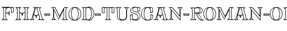 FHA Mod Tuscan Roman Open  NCV Regular.ttf