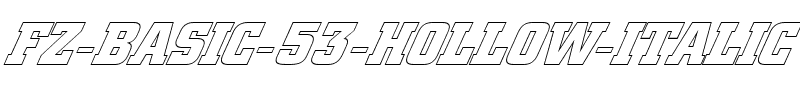 FZ BASIC 53 HOLLOW ITALIC Normal.ttf