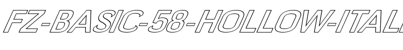FZ BASIC 58 HOLLOW ITALIC Normal.ttf